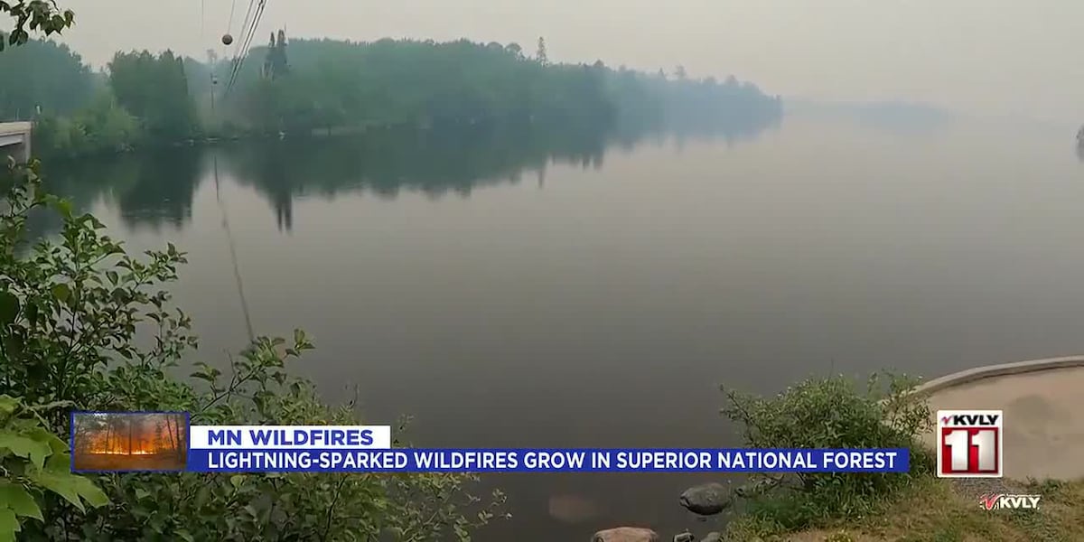 Lightning-sparked wildfires grow in Superior National Forest